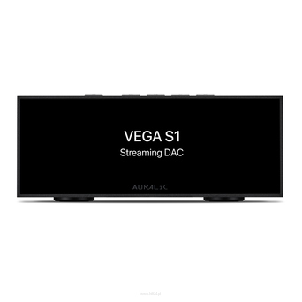 AURALIC VEGA S1 Streaming DAC PRZETWORNIK CYFROWO-ANALOGOWY Z FUNKCJĄ STRUMIENIOWANIA
